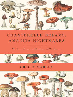 Chanterelle Dreams, Amanita Nightmares - ebook